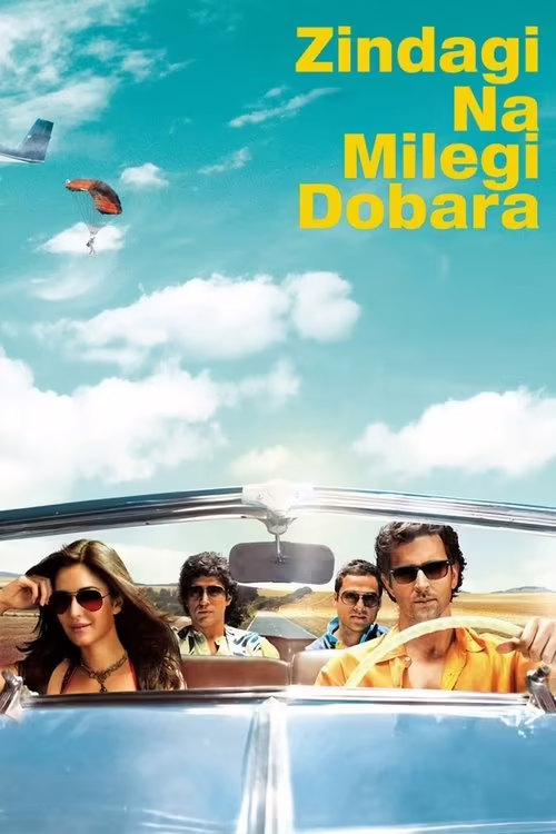 Zindagi Na Milegi Dobara (2011) [Hindi ORG]