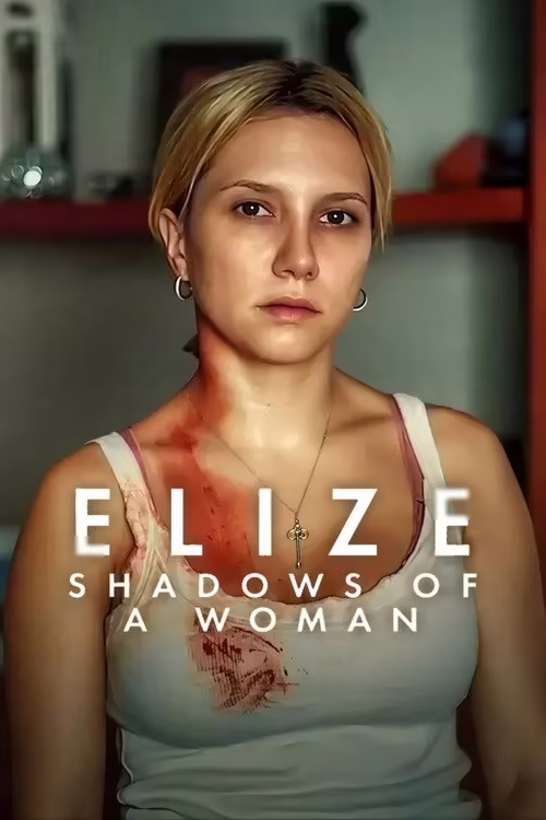 Elize: Shadows of a Woman (2026) [Hindi & English]