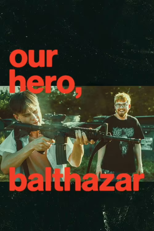 Our Hero, Balthazar (2026) [Hindi & English]