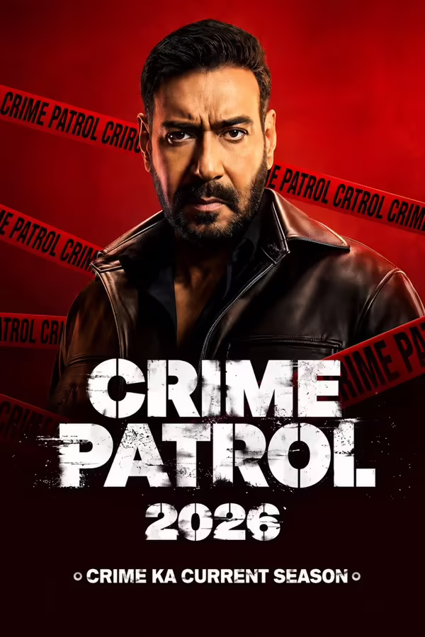Crime Patrol 2026: Crime Ka Current Season (2026) Season 1 [Hindi ORG]