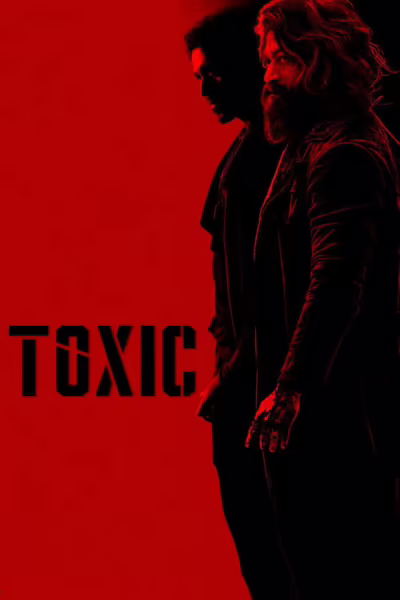 Toxic: A Fairy Tale for Grown-ups (2026) [Hindi & Kannada]