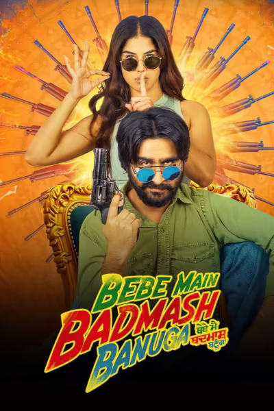 Bebe Main Badmash Banuga (2026) [Punjabi