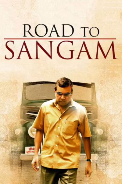 Road to Sangam (2010) [Hindi ORG]